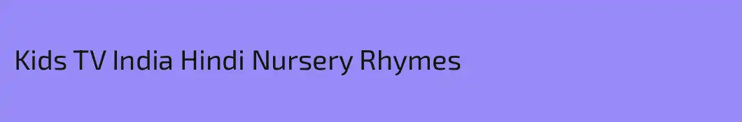 Kids TV India Hindi Nursery Rhymes
